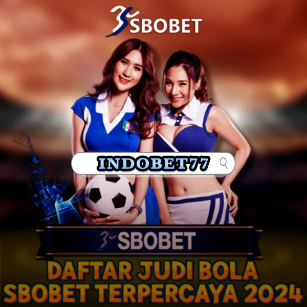 Agen Bola SBOBET Resmi Panduan Lengkap untuk Pemain Indonesia 217279922 Agen Bola SBOBET Resmi Panduan Lengkap untuk Pemain Indonesia 217279922